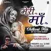 About Meri Maa - Chillout Song